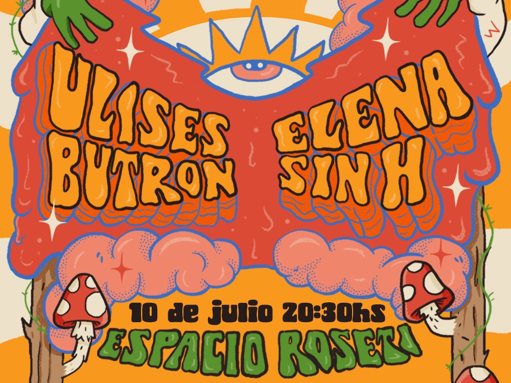 Ulises Butrón y Elena Sin H full bands en Espacio Roseti