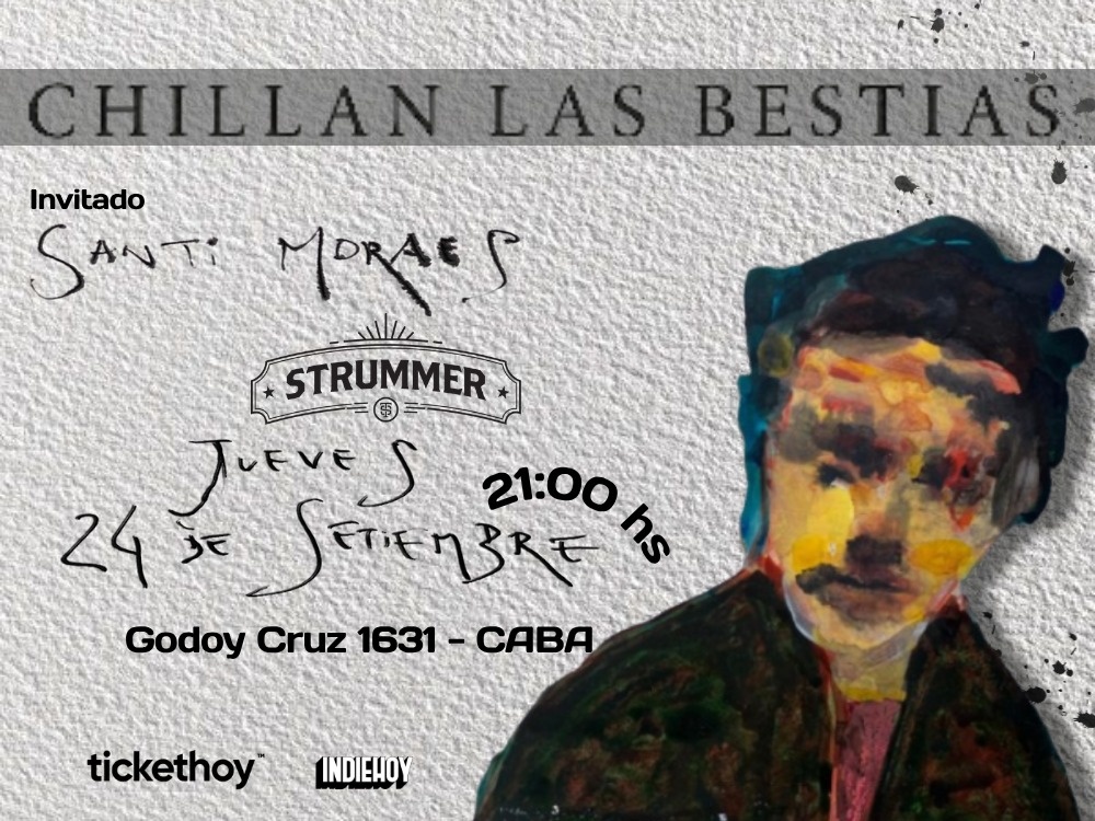 CHILLAN LAS BESTIAS - SANTI MORAES